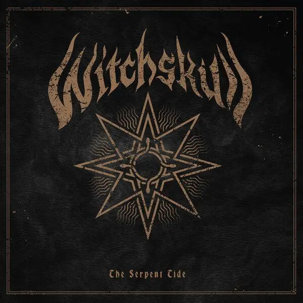 Witchskull / The Serpent Tide