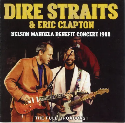 Dire Straits & Eric Clapton / Nelson Mandela Benefit Concert 1988