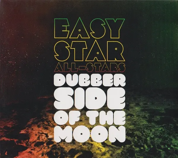 Easy Star All-Stars – Dubber Side of the Moon