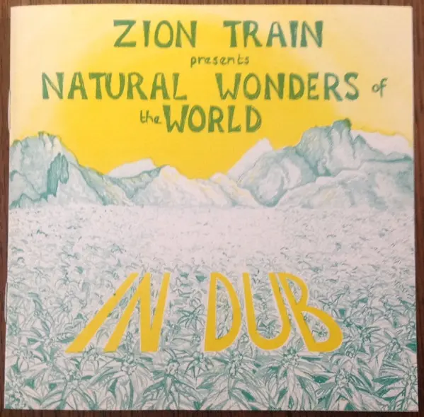 Zion Train - Presents Natural Wonders of the World In Dub