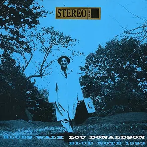 Lou Donaldson - Blues Walk - 1958 (2009 Reissue, Remastered)