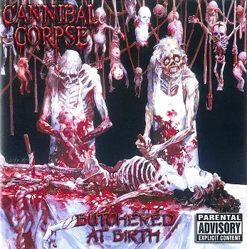 Cannibal Corpse - Butchered At Birth (Reissue, Remastered)