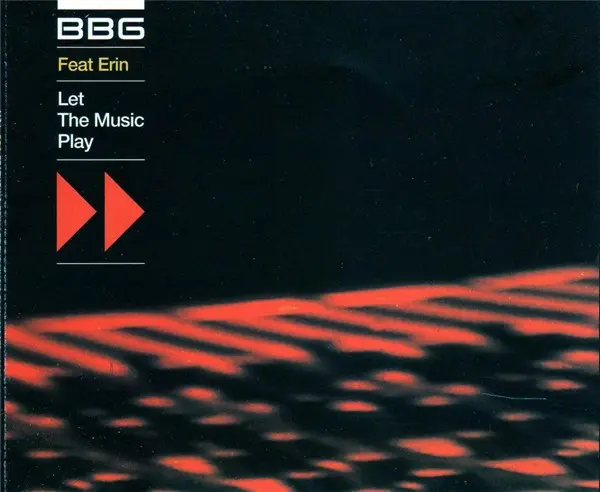 BBG Feat. Erin / Let The Music Play