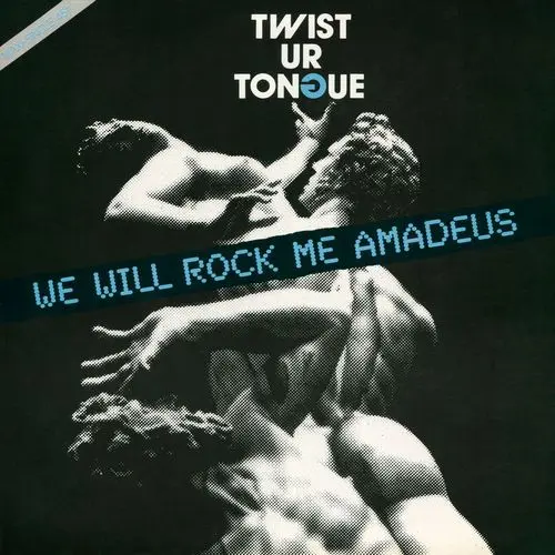 Twist Ur Tongue - We Will Rock Me Amadeus (12'' Maxi-Single)