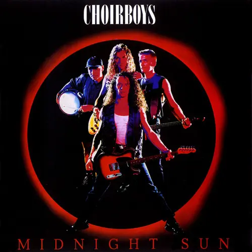 The Choirboys • Midnight Sun