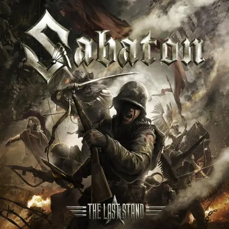 Sabaton - The Last Stand (10th Anniversary Edition)