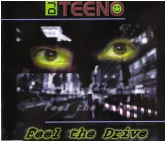DJ Teeno / Feel The Drive