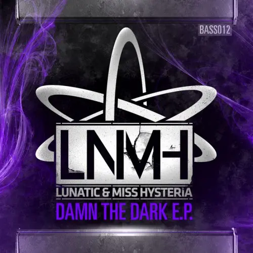 Lunatic & Miss Hysteria / Damn The Dark