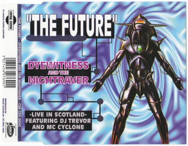 Dyewitness & The Nightraver / The Future (Live In Scotland)