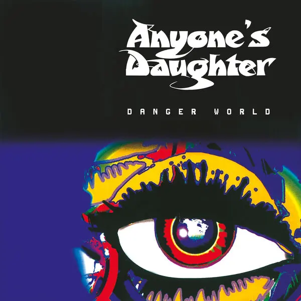 Anyone's Daughter / Danger World (Remaster 2026)