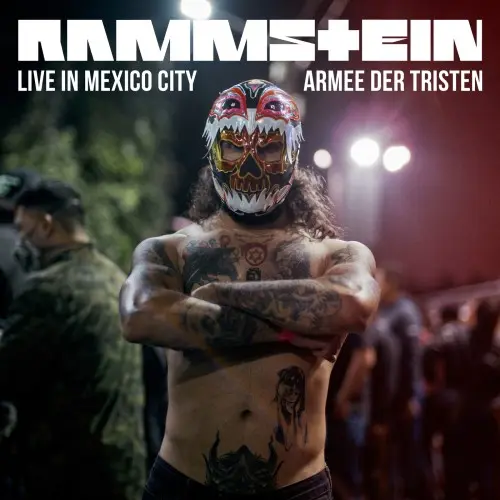 Rammstein / Armee der Tristen (Live in Mexico City)