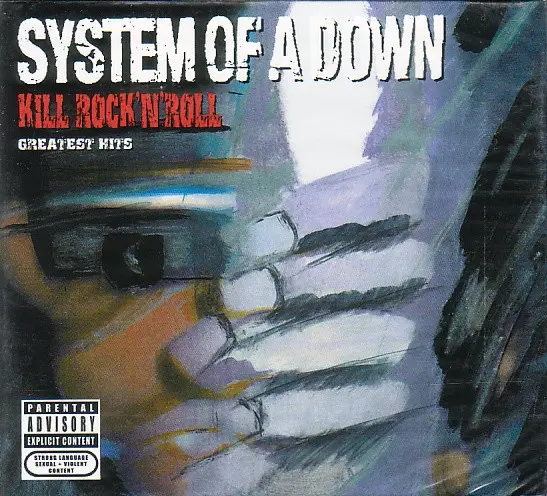 System Of A Down – Kill Rock'N'Roll - Greatest Hits