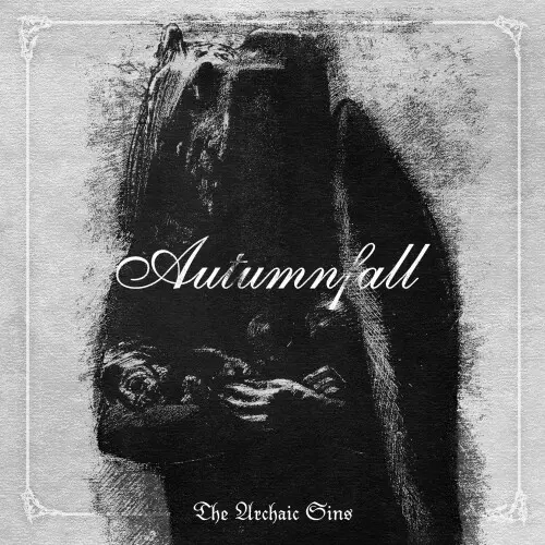 Autumnfall / The Archaic Sins