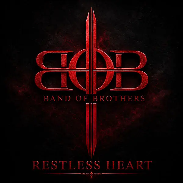 Band of Brothers / Restless Heart