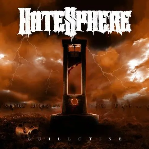 HateSphere / Guillotine