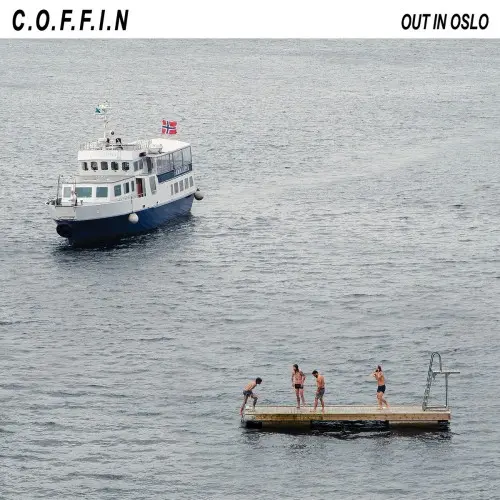 C.O.F.F.I.N / Out In Oslo