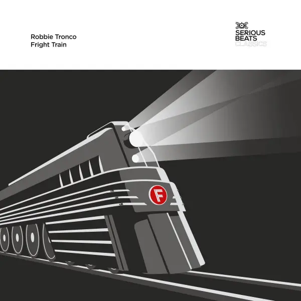 Robbie Tronco / Fright Train