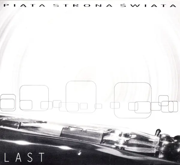 Piąta Strona Świata / Last