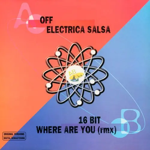 Off & 16 Bit - Electrica Salsa & Where Are You (Remix) (12'' Single)