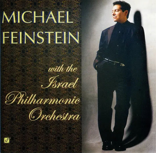 Michael Feinstein - Michael Feinstein With The Israel Philharmonic Orchestra