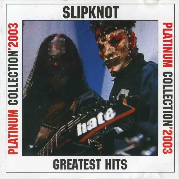 Slipknot / Greatest Hits - Platinum Collection'2003